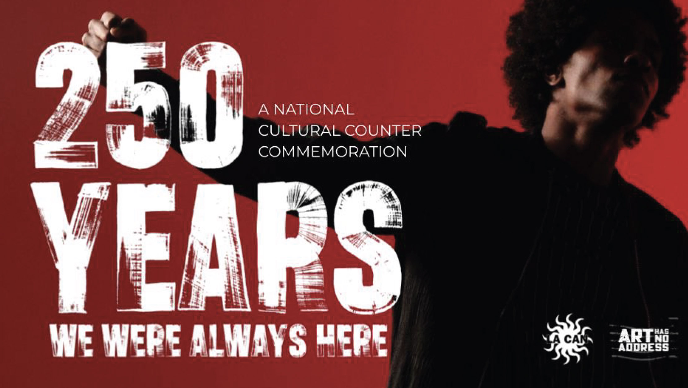 Freedom Now Fundraiser — 250 Years: We Were Always Here